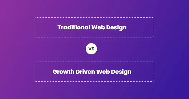 traditional-vs-growth-driven-b2b-website-design