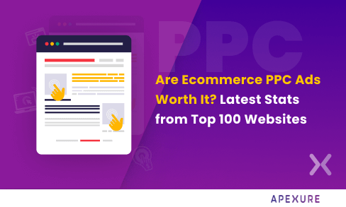 Ecommerce PPC Ads - Latest Stats from Top 100 Websites