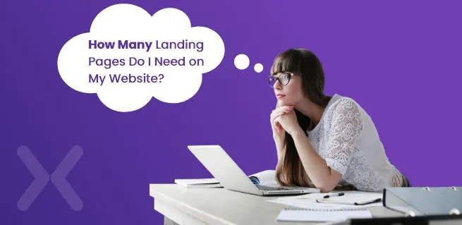 how-many-landing-pages-do-i-need-on-my-website