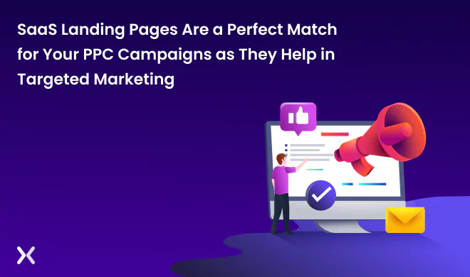 ppc-b2b-saas-marketing-with-landing-pages.webp