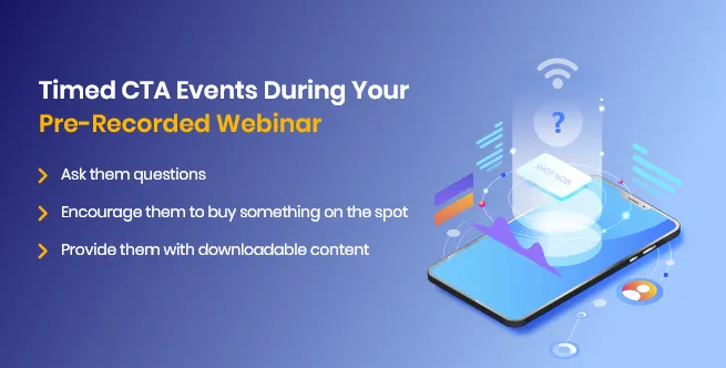 Timed-CTA-For-Pre-Recorded-Webinar