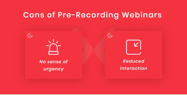 Cons-of-Pre-recording-webinar