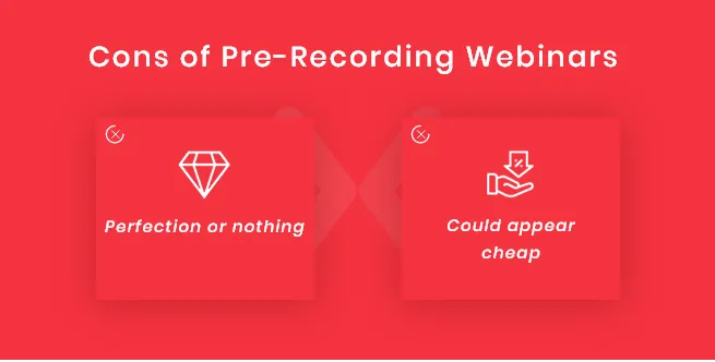 Disadvantages-of-pre-recording-webinars