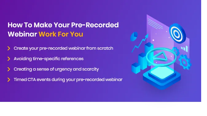 How-To-Make-Your-Pre-Recorded-Webinar-Work